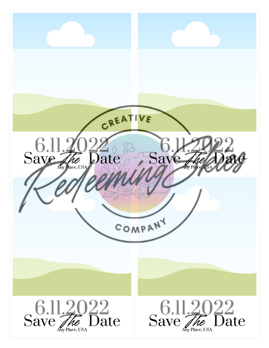 Alt text:
A printable template for 3.75" x 3.75" Save the Date magnets, arranged in a 2x2 grid on a letter-sized sheet. Each square features a placeholder image with a sky, clouds, and rolling green hills, with space below for custom text. The default text reads "6.11.2022 Save *The* Date Any Place, USA" in elegant serif and script fonts. A large, semi-transparent watermark with the Redeeming Skies Creative Company logo is centered over the entire template.
